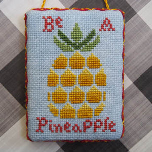 Be A Pineapple - Bendy Stitchy