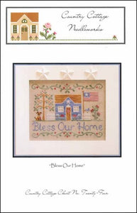 Bless Our Home - Country Cottage Needleworks