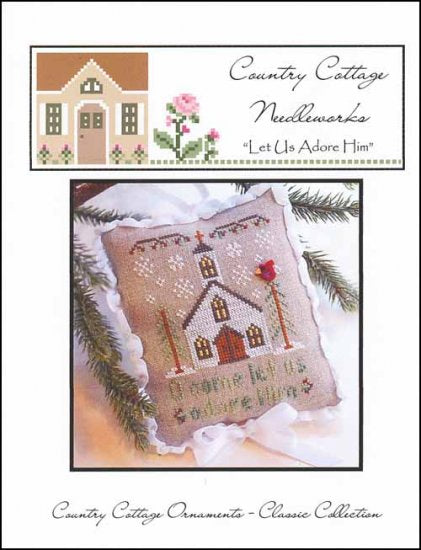 Classic Collection: Let Us Adore Him - Country Cottage Needleworks