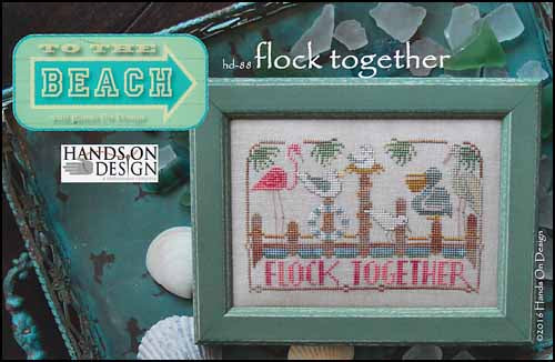 To The Beach Series, Flock Together - Hands On Design