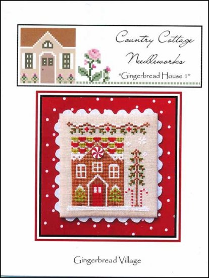 Gingerbread Village: Gingerbread House 1 - Country Cottage Needleworks