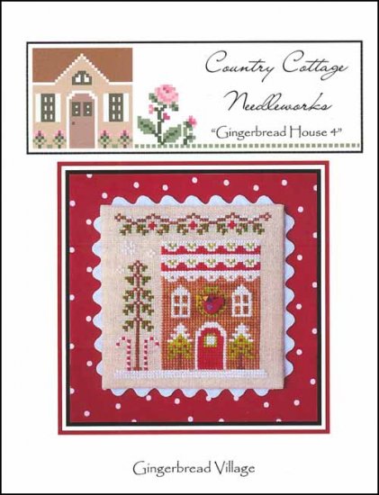 Gingerbread Village: Gingerbread House 4 - Country Cottage Needleworks