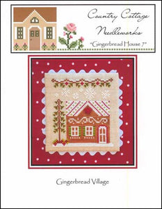 Gingerbread Village: Gingerbread House 7 - Country Cottage Needleworks