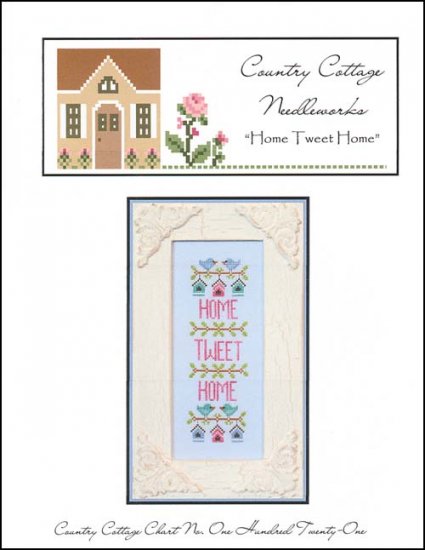 Home Tweet Home - Country Cottage Needleworks