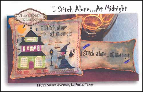 I Stitch Alone At Midnight - Abby Rose