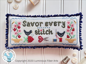 Savor Every Stitch - Luminous Fiber Arts